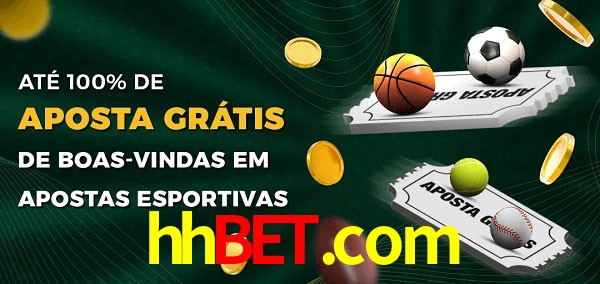 hhbet.com Ate 100% de Aposta Gratis