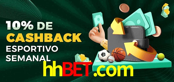 10% de bônus de cashback na hhbet.com